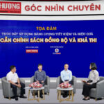 Thúc đẩy sử dụng năng lượng tiết kiệm và hiệu quả: Cần chính sách đồng bộ và khả thi